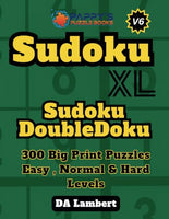 Sudoku XL Volume 6: Sudoku DoubleDoku Puzzles With Big Print