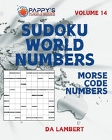 Sudoku World Numbers: Volume 14 - Morse Code Numbers