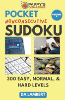 Pappy's Pocket Sudoku - Volume 6: For The "On The Go" Nonconsecutive Sudoku Player