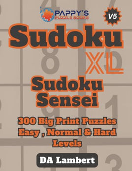 Sudoku XL Volume 5: Sudoku Sensei Puzzles With Big Print