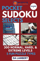 Pappy's Pocket Sudoku Selects - Volume 7: "On The Go" Sudoku Puzzles In 5 Variations