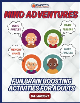 Mind Adventures: Fun Brain Boosting Activities For Adults