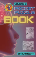 Pappy's Pocket Book of Puzzles - Volume 3: Adult Puzzles & Activities for Travelers, Commuters, Vacationers and Retirees.