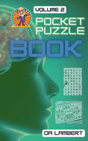 Pappy's Pocket Book of Puzzles - Volume 2: Adult Puzzles & Activities for Travelers, Commuters, Vacationers and Retirees.