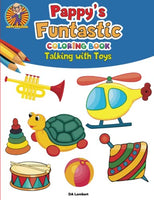 Pappy's Funtastic Coloring Book: Talking with Toys