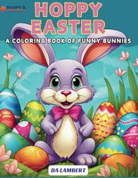 Hoppy Easter: A Funny Bunny Easter Coloring Book